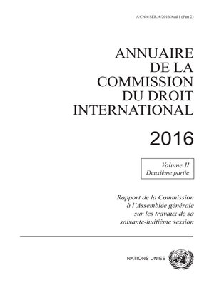 cover image of Annuaire de la Commission du Droit International 2016, Volume II, Partie 2